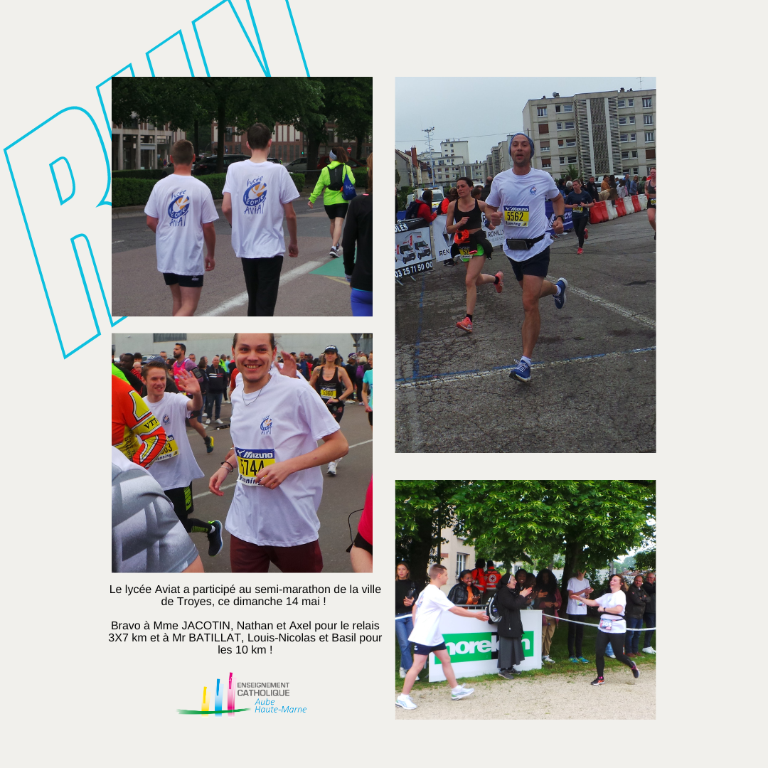 Le lycée Aviat au semi-marathon de la ville de Troyes le dimanche 14 mai !